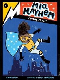 Mia Mayhem Learns to Fly! (Paperback)