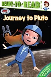 Journey to Pluto: Ready-To-Read Level 2 (Paperback)