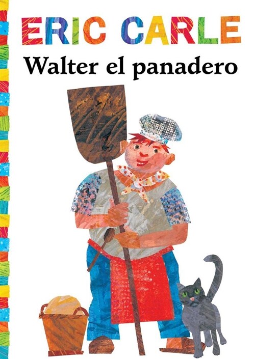 Walter el Panadero = Walter the Baker (Paperback)