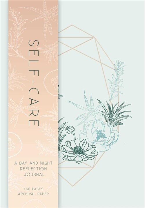 Self-Care: A Day and Night Reflection Journal (90 Days) (Paperback)