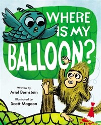 Where Is My Balloon? (Hardcover)