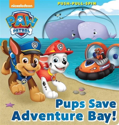 Nickelodeon Paw Patrol: Pups Save Adventure Bay! (Board Books)
