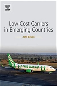 Low-Cost Carriers in Emerging Countries (Paperback)