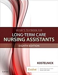Mosbys Textbook for Long-Term Care Nursing Assistants (Paperback, 8)