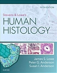 Stevens & Lowes Human Histology (Paperback, 5)