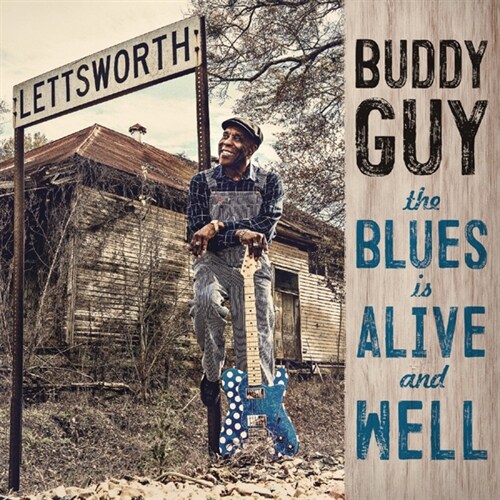 [수입] Buddy Guy - The Blues Is Alive And Well