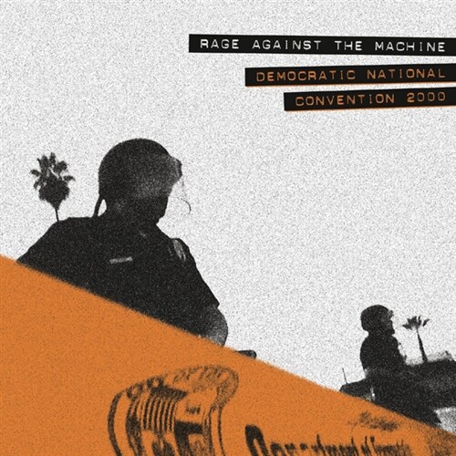 [수입] Rage Against The Machine - Democratic National Convention 2000 [180g LP][2018 레코드 스토어 데이 한정반]