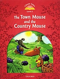[중고] Classic Tales Second Edition: Level 2: The Town Mouse and the Country Mouse (Paperback, 2 Revised edition)