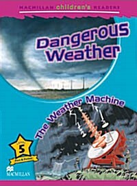 [중고] Macmillan Children‘s Readers Dangerous Weather International Level 5 (Paperback)