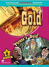 [중고] Macmillan Children‘s Readers - Gold/Pirate‘s Gold - Level 6 (Paperback)