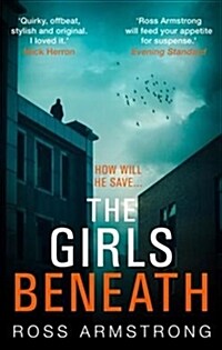 The Girls Beneath (Paperback)