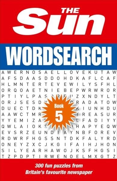 The Sun Wordsearch Book 5 : 300 Fun Puzzles from Britains Favourite Newspaper (Paperback)