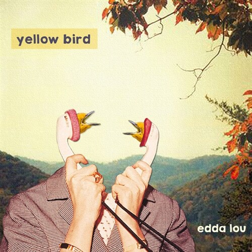 [수입] Yellow Bird - Edda Lou
