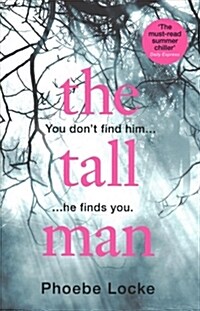 The Tall Man : The must-read gripping page-turner you wont be able to put down (Hardcover)