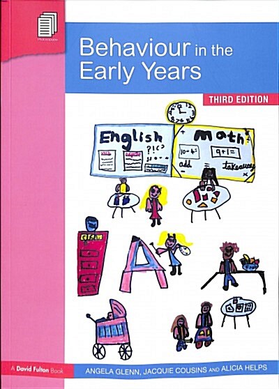 Behaviour in the Early Years (Paperback, 3 ed)
