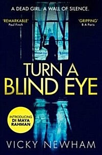 Turn a Blind Eye : A Di Maya Rahman Novel (Paperback)