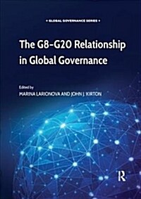 The G8-G20 Relationship in Global Governance (Paperback)