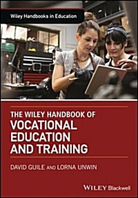 The Wiley Handbook of Vocational Education and Training (Hardcover)
