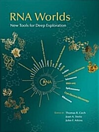 RNA Worlds: New Tools for Deep Exploration (Hardcover)