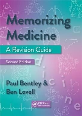 Memorizing Medicine : Second Edition (Paperback, 2 ed)