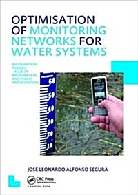 Optimisation of Monitoring Networks for Water Systems (Hardcover)