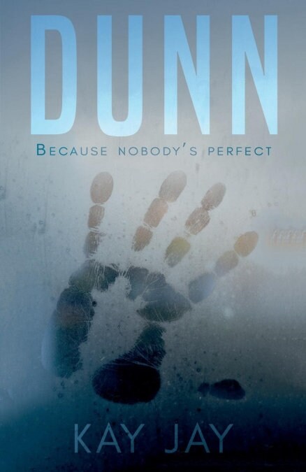 Dunn : Because Nobodys Perfect (Paperback)