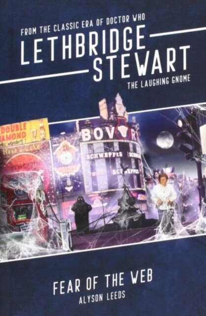 Lethbridge-Stewart: The Laughing Gnome - Fear of the Web (Paperback)