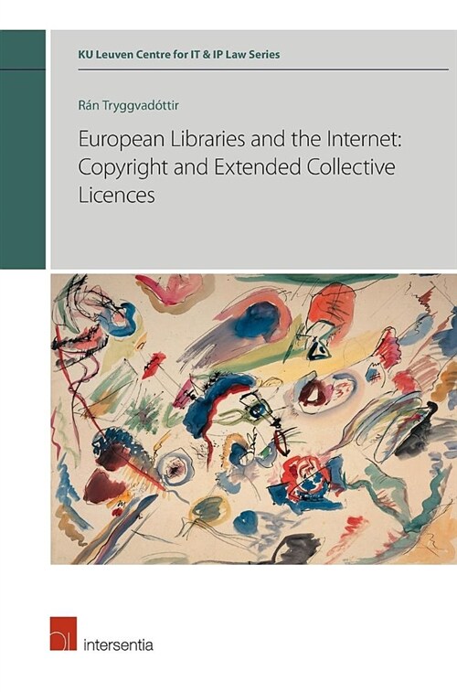 European Libraries and the Internet: Copyright and Extended Collective Licences (Hardcover)