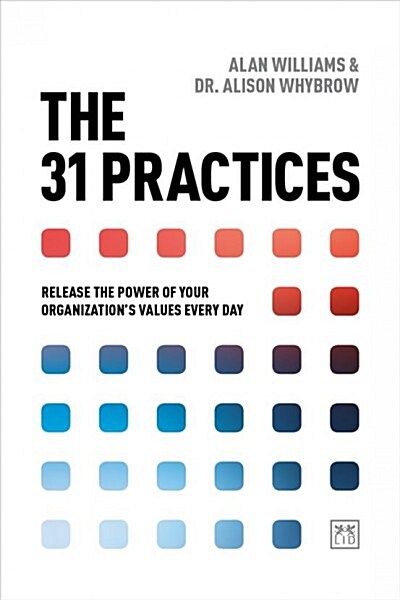 The 31 Practices : Release the power of your organisations values every day (Paperback, 2 ed)