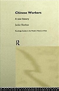 Chinese Workers : A New History (Paperback)