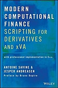 Modern Computational Finance: Scripting for Derivatives and Xva (Hardcover)