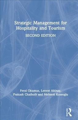 Strategic Management for Hospitality and Tourism (Hardcover, 2)