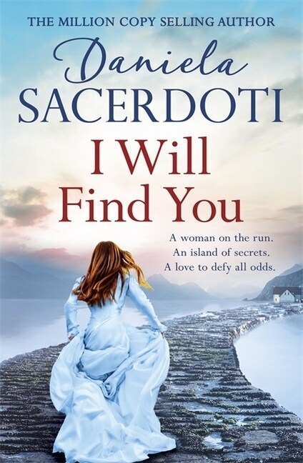 I Will Find You (A Seal Island novel) : A captivating love story from the author of THE ITALIAN VILLA (Paperback)