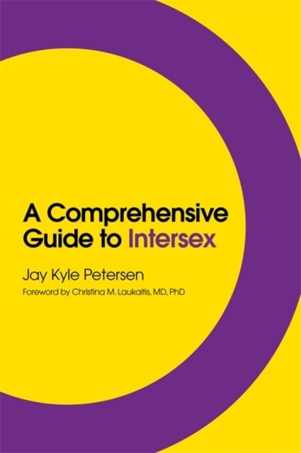 A Comprehensive Guide to Intersex (Paperback)