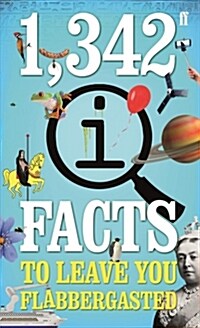 1,342 QI Facts To Leave You Flabbergasted (Paperback, Main)