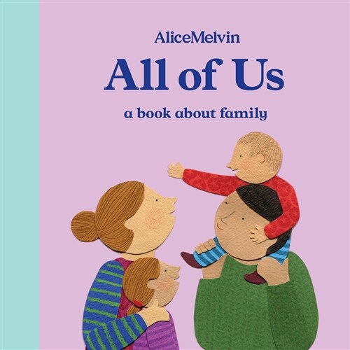 All of Us : A Book About Family (Hardcover)