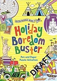 Holiday Boredom Buster (Paperback)