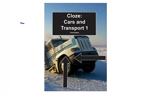 Cloze:Cars & Transport : 3e (Paperback, 3 Teachers edition)