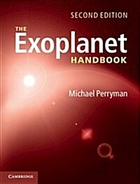 The Exoplanet Handbook (Hardcover, 2 Revised edition)