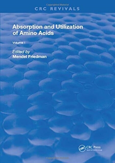 Absorption and Utilization of Amino Acids : Volume I (Hardcover)