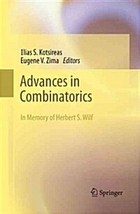 Advances in Combinatorics: Waterloo Workshop in Computer Algebra, W80, May 26-29, 2011 (Paperback, Softcover Repri)