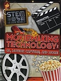 [중고] Moviemaking Technology : 4D, Motion Capture and More (Hardcover)