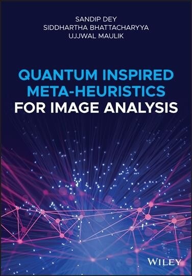 Quantum Inspired Meta-heuristics for Image Analysis (Hardcover)