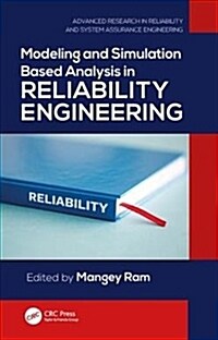[중고] Modeling and Simulation Based Analysis in Reliability Engineering (Hardcover)