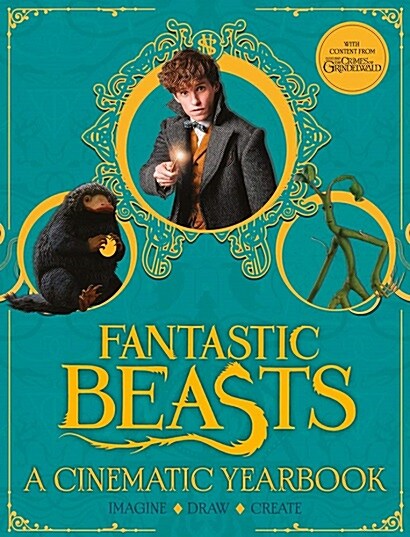 Fantastic Beasts: A Cinematic Yearbook (Hardcover)