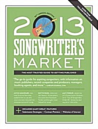 Songwriters Market 2013 (Paperback, 36th, Annual)