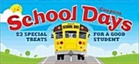 School Days Coupons: 23 Special Treats for a Good Student (Paperback)