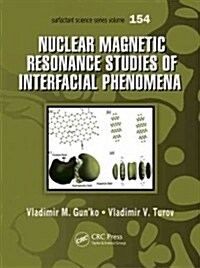 Nuclear Magnetic Resonance Studies of Interfacial Phenomena (Hardcover)