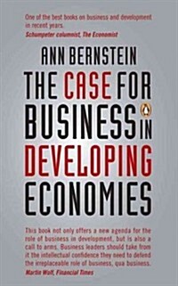 The Case for Business in Developing Economies (Paperback)