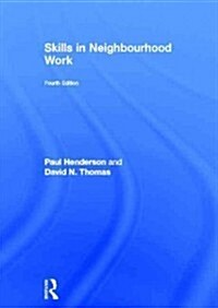 Skills in Neighbourhood Work (Hardcover, 4 ed)